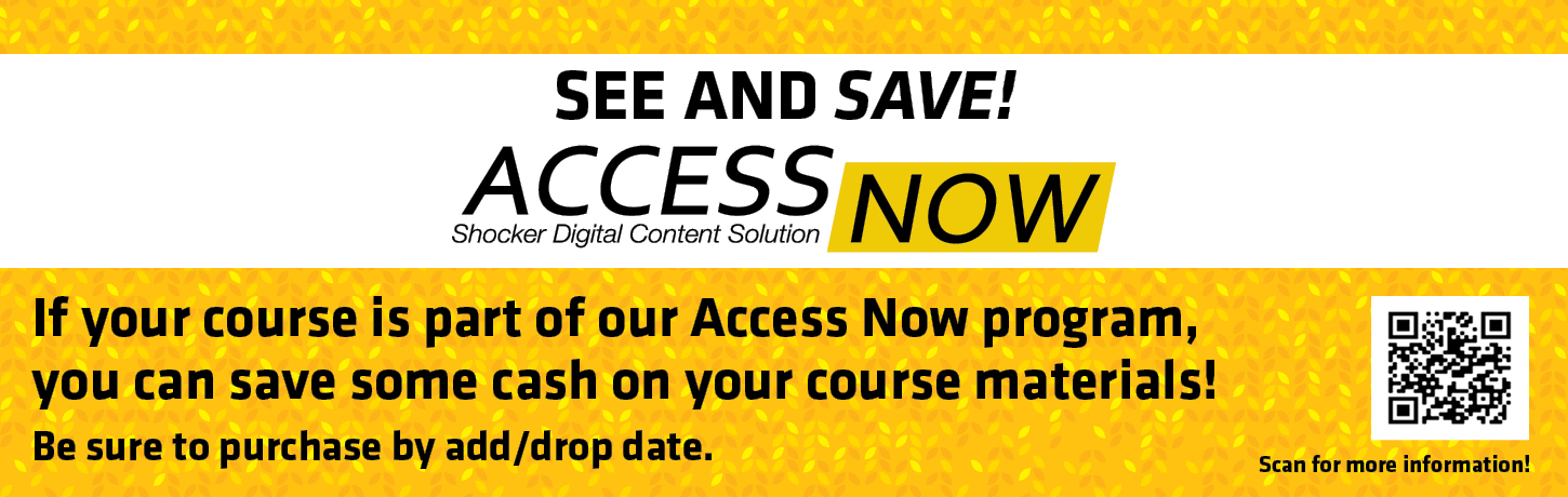 If your course if part of our Access Now program, you can save some cash on your course materials!